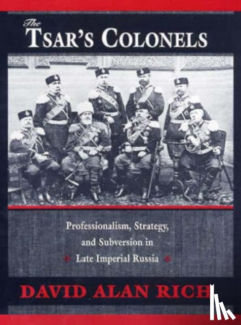Rich, David Alan - The Tsar’s Colonels