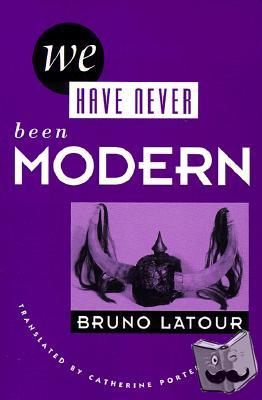 Latour, Bruno - We Have Never Been Modern