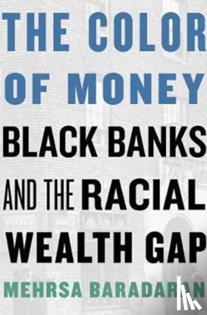 Baradaran, Mehrsa - The Color of Money