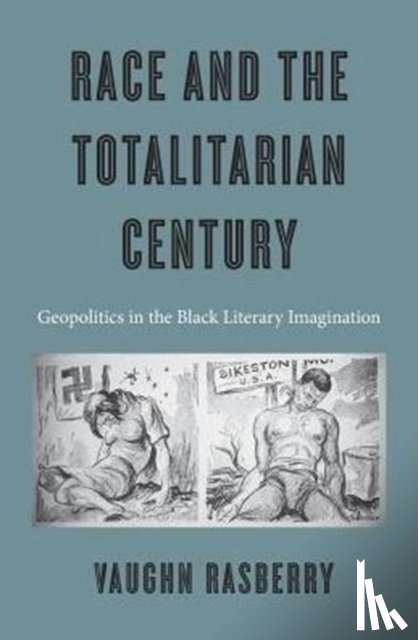 Rasberry, Vaughn - Race and the Totalitarian Century