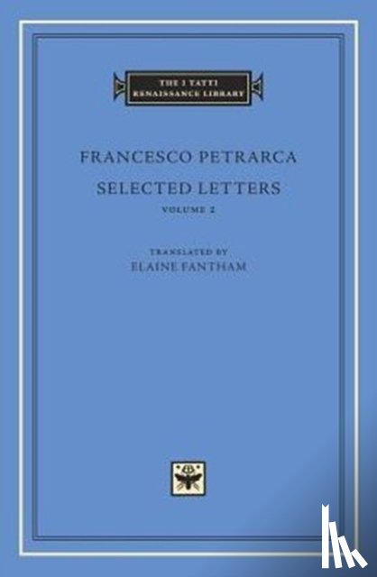 Petrarca, Francesco - Selected Letters, Volume 2