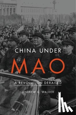 Walder, Andrew G. - China Under Mao