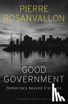 Rosanvallon, Pierre - Good Government