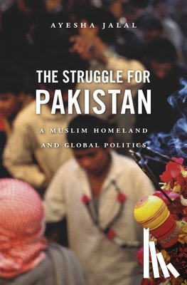 Jalal, Ayesha - The Struggle for Pakistan