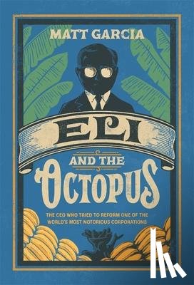Garcia, Matt - Eli and the Octopus