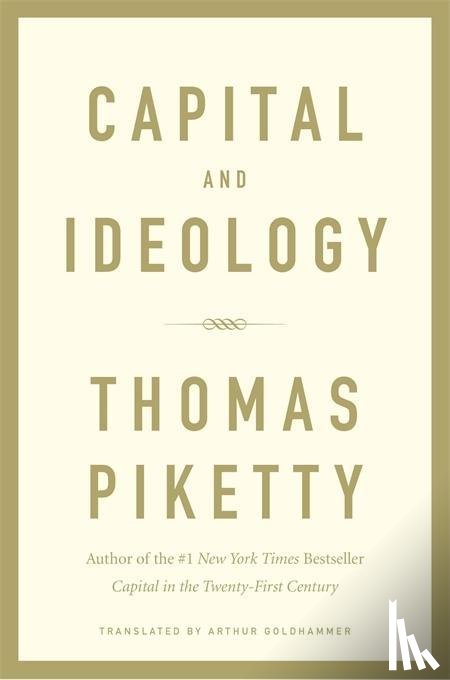 Piketty, Thomas - Capital and Ideology