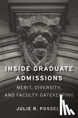 Posselt, Julie R. - Inside Graduate Admissions