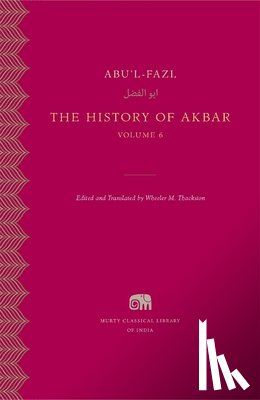 Abu'l-Fazl - The History of Akbar
