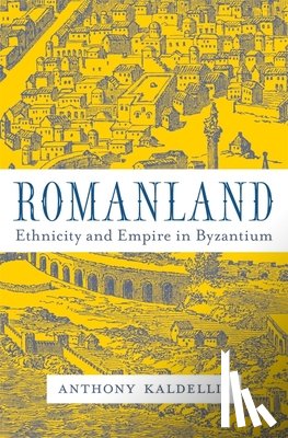 Kaldellis, Anthony - Romanland