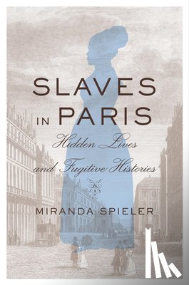 Spieler, Miranda - Slaves in Paris
