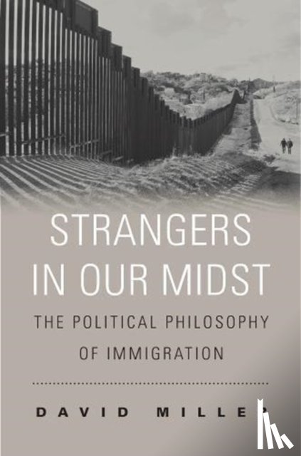 Miller, David - Strangers in Our Midst