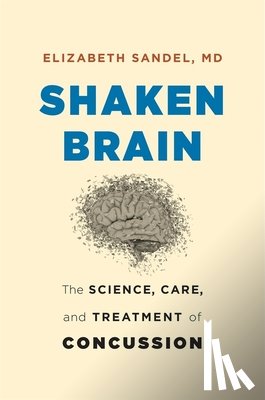 Sandel, Elizabeth - Shaken Brain