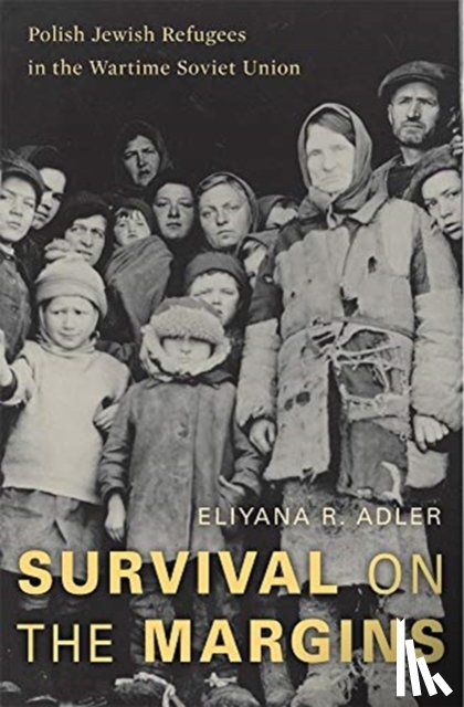 Adler, Eliyana R. - Survival on the Margins