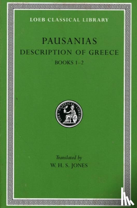Pausanias - Description of Greece, Volume I