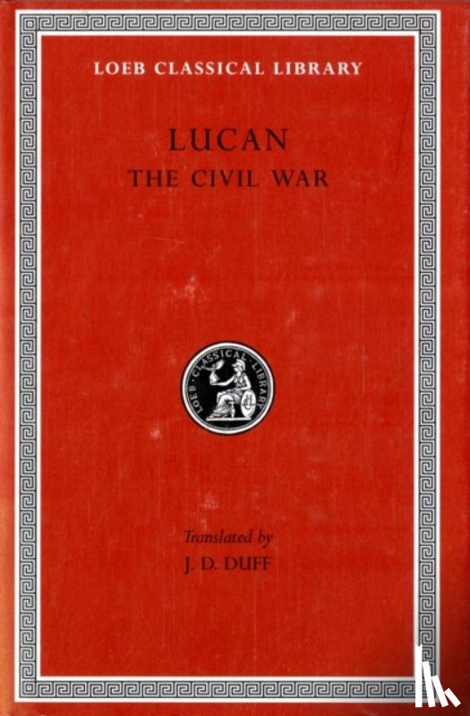 Lucan - The Civil War (Pharsalia)