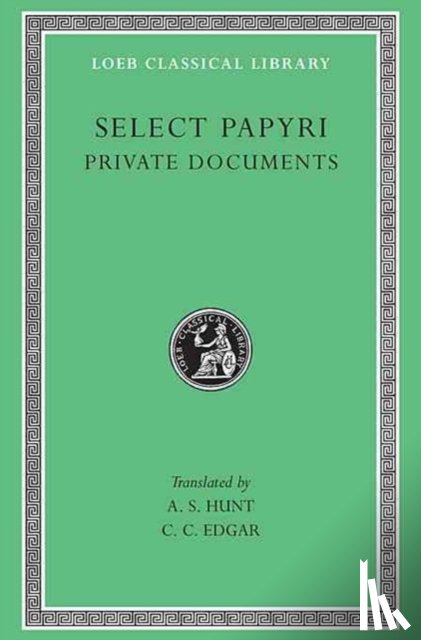  - Select Papyri, Volume I