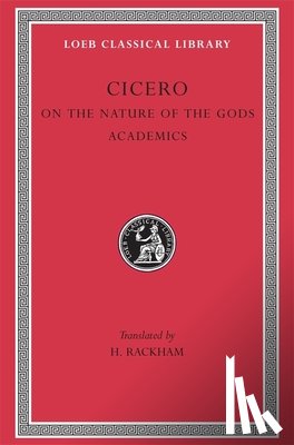 Cicero - On the Nature of the Gods. Academics