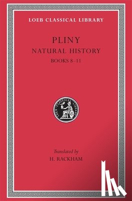 Pliny - Natural History, Volume III: Books 8–11