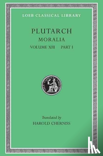 Plutarch - Moralia, Volume XIII