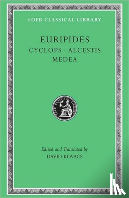 Euripides - Cyclops. Alcestis. Medea