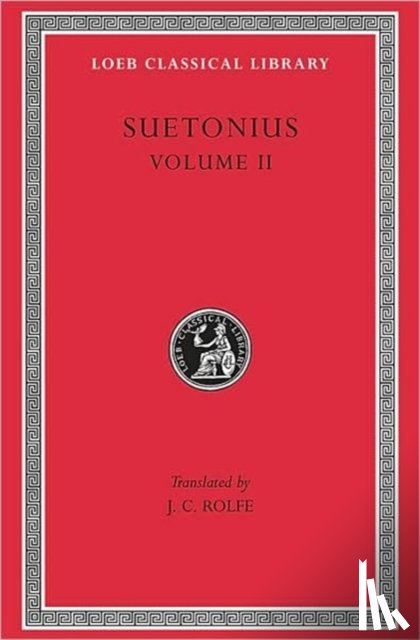 Suetonius - Lives of the Caesars, Volume II