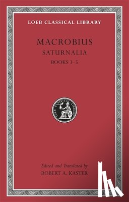 Macrobius - Saturnalia, Volume II