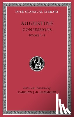 Augustine - Confessions, Volume I