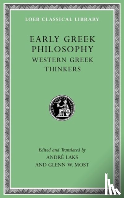 Glenn W. Most, Andre Lacks - Early Greek Philosophy, Volume II