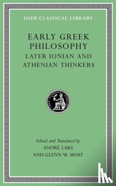 Glenn W. Most, Andre Lacks - Early Greek Philosophy, Volume III