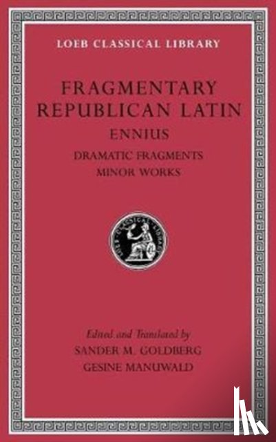 Ennius - Fragmentary Republican Latin, Volume II