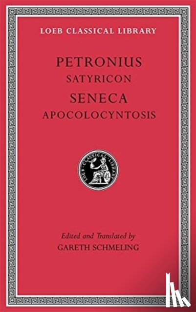 Petronius, Seneca - Satyricon. Apocolocyntosis