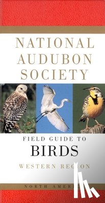 National Audubon Society - National Audubon Society Field Guide to North American Birds--W