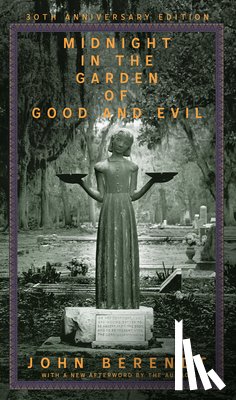 Berendt, John - MIDNIGHT IN THE GARDEN OF GOOD