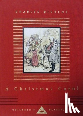 Dickens, Charles - A Christmas Carol: Illustrated by Arthur Rackham