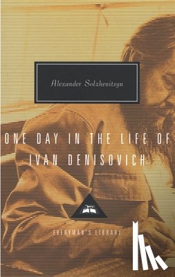 Solzhenitsyn, Aleksandr - Solzhenitsyn, A: One Day in the Life of Ivan Denisovich