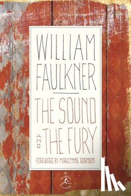 William Faulkner - The Sound and the Fury