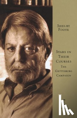 Foote, Shelby - Stars in Their Courses