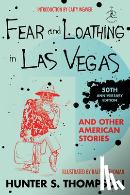 Hunter S. Thompson - Fear and Loathing in Las Vegas
