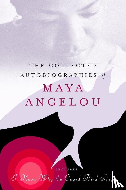 Angelou, Maya - The Collected Autobiographies of Maya Angelou