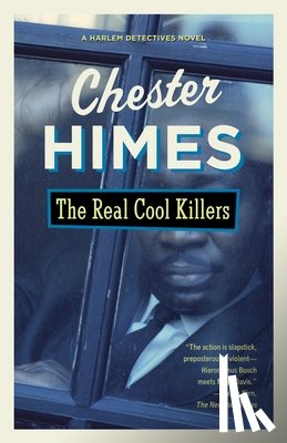 Himes, Chester - The Real Cool Killers