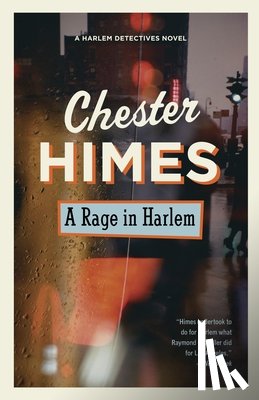 Himes, Chester - RAGE IN HARLEM
