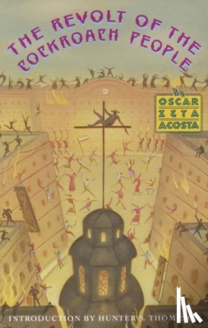 Acosta, Oscar Zeta - The Revolt of the Cockroach People