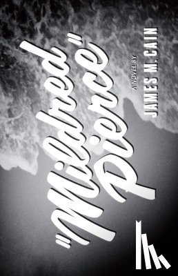 Cain, James M. - MILDRED PIERCE