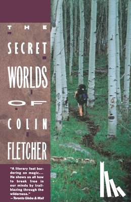 Fletcher, Colin - Secret Worlds of Colin Fletcher