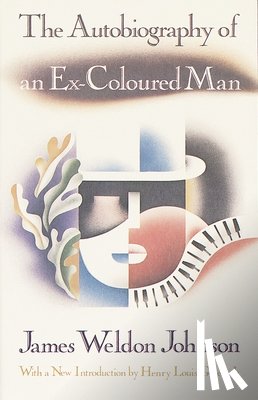 Johnson, James Weldon - The Autobiography of an Ex-Coloured Man