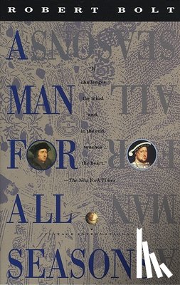 Robert Bolt - A Man for All Seasons