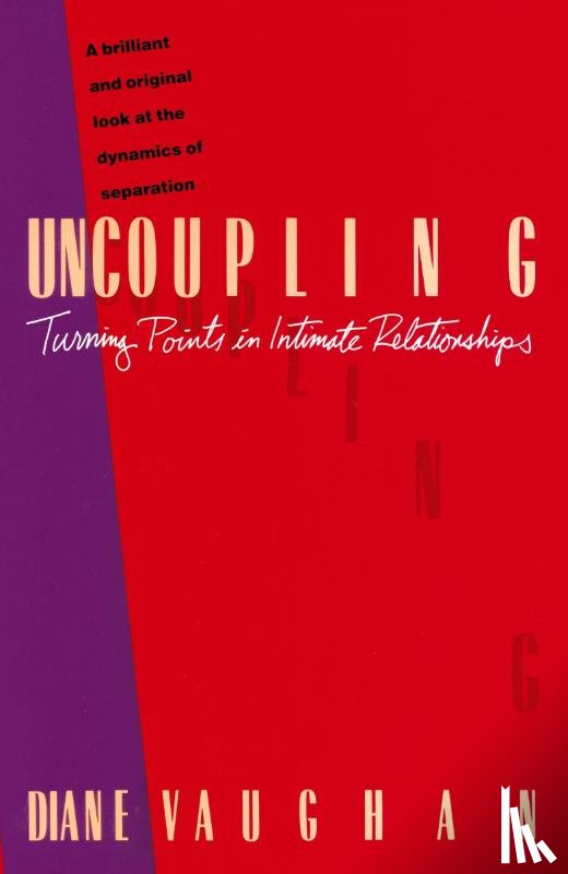 Vaughan, Diane - Uncoupling