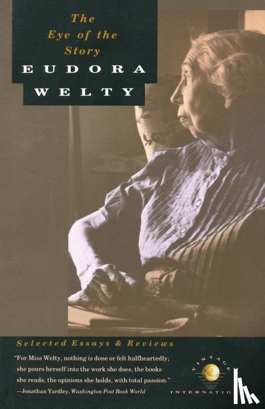 Welty, Eudora - The Eye of the Story