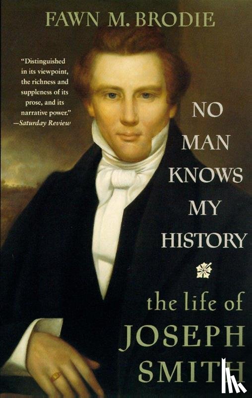 Brodie, Fawn M. - No Man Knows My History