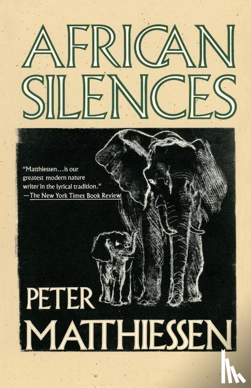 Matthiessen, Peter - African Silences